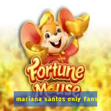 mariana santos only fans